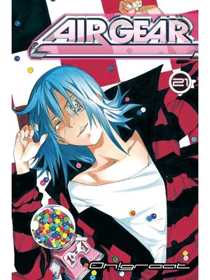 cover image of Air Gear, Volume 21